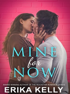 Mine For Now - ebook